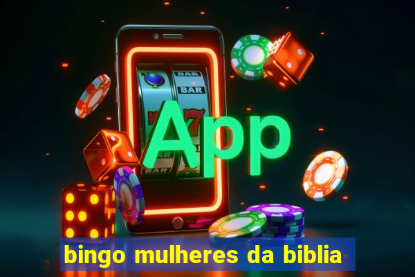 bingo mulheres da biblia